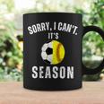Sorry I Can't It's Soccer And Softball Season Mom Of Both Coffee Mug Gifts ideas