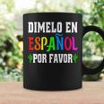 Spanish Language Bilingual Teacher Dimelo En Espanol Coffee Mug Gifts ideas