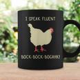 I Speak Fluent Bock-Bock-Bogahk Chicken Coffee Mug Gifts ideas