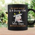 My Spirit Animal Is A Grumpy Cow Who Slaps Annoying People Coffee Mug Gifts ideas