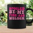 Spoiled By My Fine Ass Welder Welder's Wife Girlfriend Humor Coffee Mug Gifts ideas
