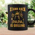 Stand Back Papa Is Grilling Grill Bbq Dad Fathers Day Coffee Mug Gifts ideas