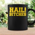 State Of Michigan Hail Bitches Ann Arbor Mi Fun Adult Coffee Mug Gifts ideas