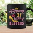 Stepping Into My 31St Birthday Like A Boss 31 Years Old Coffee Mug Gifts ideas