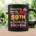 Stepping Into My 59Th Birthday Like A Boss 59 Year Old Queen Coffee Mug Gifts ideas