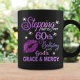 Stepping Into My 60Th Birthday God's Grace & Mercy Coffee Mug Gifts ideas