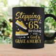 Stepping Into My 65Th Birthday With God's Grace & Mercy Bday Coffee Mug Gifts ideas