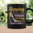 Stepping Into February Birthday With Gods Grace And Mercy Coffee Mug Gifts ideas
