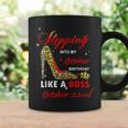 Stepping Into My October Birthday Like A Boss October 22Nd Coffee Mug Gifts ideas