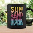 Sun Sand And A Drink In My Hand Bridesmaid Bachelorette Coffee Mug Gifts ideas
