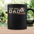 Tball Dad T-Ball Dad Ball Daddy Sport Fathers Day Coffee Mug Gifts ideas