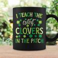 I Teach The Cutest Clovers In Patch Teacher St Patrick's Day Coffee Mug Gifts ideas