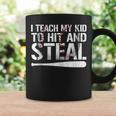 I Teach My Kid To Hit & Steal Dad & Mom's Baseball Boy Coffee Mug Gifts ideas