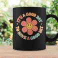 Teacher For It's A Good Day To Have A Good Day Coffee Mug Gifts ideas