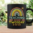 Teaching 2Nd Grade Twosday 2-22-22 Rainbow 2S Teacher Women Coffee Mug Gifts ideas