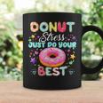 Testing Day Teacher Donut Stress Just Do Your Best Coffee Mug Gifts ideas