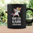 With Text 'Bin Da Kann Losgehen' Tassen Geschenkideen