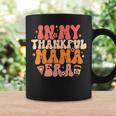 In My Thankful Mama Era Retro Groovy Mom Fall Thanksgiving Coffee Mug Gifts ideas