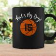 That's My Boy 15 Basketball Player Mom Or Dad Coffee Mug Gifts ideas