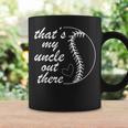 That's My Uncle Out There Baseball Player Niece Nephew Coffee Mug Gifts ideas