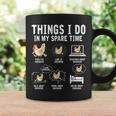 Things I Do In My Spare Time Farmar Farm Chicken Lover Coffee Mug Gifts ideas