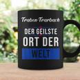 Traben-Trarbach Der Geilste Ort Der Welt Tassen Geschenkideen