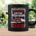 Truck Driver Some People Call Me Truck Driver The Most Important Call Me Dad Coffee Mug Gifts ideas