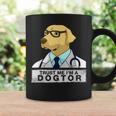 Trust Me I Am A Dogtor Dog Doctor Vet Veterinarian Tassen Geschenkideen