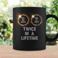 Twice In A Lifetime 2024 Total Solar Eclipse 2017 Watcher Coffee Mug Gifts ideas