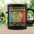 Never Underestimate A Grandpa Who Plays Hand And Foot Coffee Mug Gifts ideas
