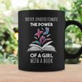 Never Underestimate The Power Of A Girl Witha Book Coffee Mug Gifts ideas