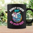 Unicorn Donut Stress Just Do Your Best Teacher Tes Coffee Mug Gifts ideas