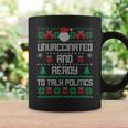 Unvaccinated And Ready To Talk Politics Ugly Sweater Xmas Coffee Mug Gifts ideas