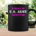 Us Army Proud Us Army Sister Coffee Mug Gifts ideas