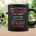 Us Veteran I Am The Storm Coffee Mug Gifts ideas