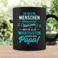 Vatiater Die Meisten Menschen Nennen Mich Beim Name Papa Tassen Geschenkideen