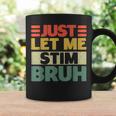 Vintage Just Let Me Stim Bruh Autism Awareness Day Boy Coffee Mug Gifts ideas