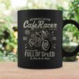 Vintage MotorcycleBiker Cafe Racer Full Of Speed Coffee Mug Gifts ideas