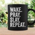 Wake Pray Slay Repeat Prayer Motivation Coffee Mug Gifts ideas