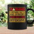 Warning Contains Facts And Opinions Some May Find Offensive Coffee Mug Gifts ideas