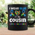 I Wear Blue For My Cousin Autism Awareness Support Coffee Mug Gifts ideas