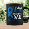 I Wear Blue For My Dad Warrior Colon Cancer Awareness Coffee Mug Gifts ideas