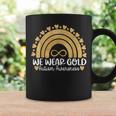 We Wear Gold For Autism Awareness Month Autistic Rainbow Coffee Mug Gifts ideas