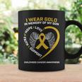 I Wear Gold In Memory Of My Son Childhood Cancer Awareness Coffee Mug Gifts ideas