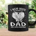 I Wear White In Memory Of My Dad Lung Cancer Awareness Coffee Mug Gifts ideas