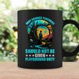 Why Science Teachers Should Not Given Playground Duty Coffee Mug Gifts ideas