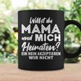 Willst Du Mama Und Mich Heiraten Ein Nein Marriage Proposal Tassen Geschenkideen