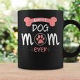 Women's Best Dogs Mum Dog Owners Dog Tassen Geschenkideen