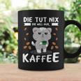 Women's Die Tut Nix Die Will Nur Coffee Drinker Cat Tassen Geschenkideen