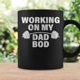 Working On My Dad Bod Workout And Gym Fathers Day Coffee Mug Gifts ideas